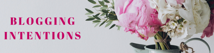 blogintentions.png